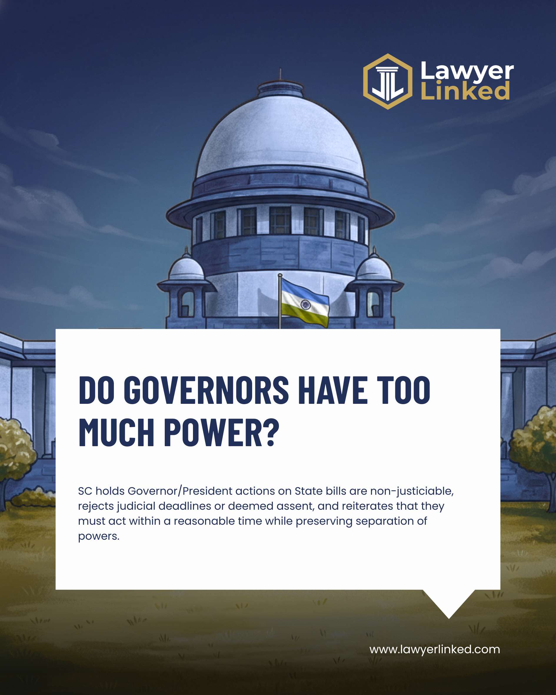 Do Governors Have Too Much Power? The 2025 SC Clarification